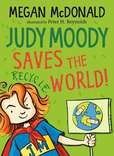 Judy Moody Saves the World! / Megan McDonald