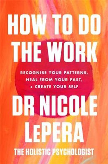How To Do The Work / Nicole LePera