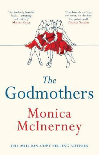 Godmothers, The P/B / Monica McInerney