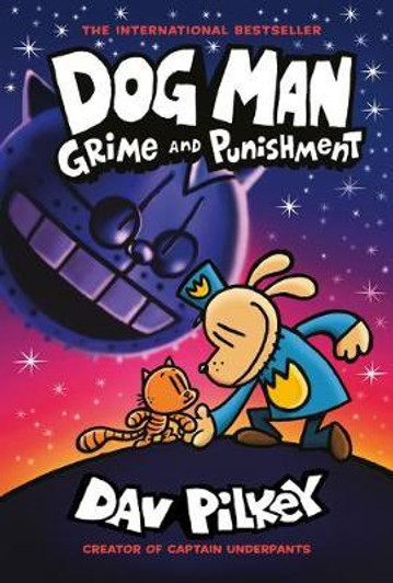 Dog Man 9 : Grime and Punishment PBK / Dav Pilkey