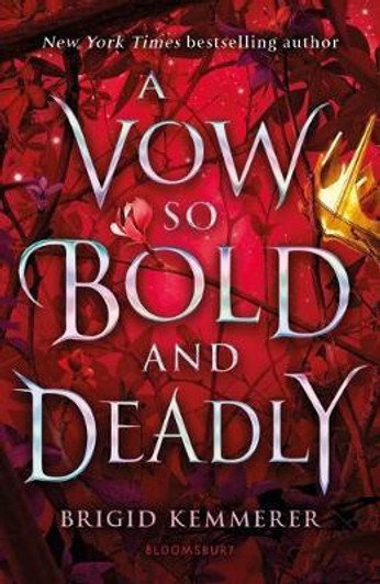 Vow So Bold and Deadly, A / Brigid Kemmerer
