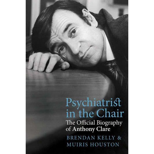 Psychiatrist in the Chair / Brendan Kelly & Muiris Houston