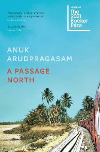 A Passage North H/B / Anuk Arudpragasam
