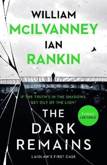 Dark Remains, The / William McIlvanney & Ian Rankin