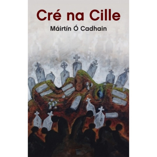 Cré na Cille / Máirtín Ó Cadhain
