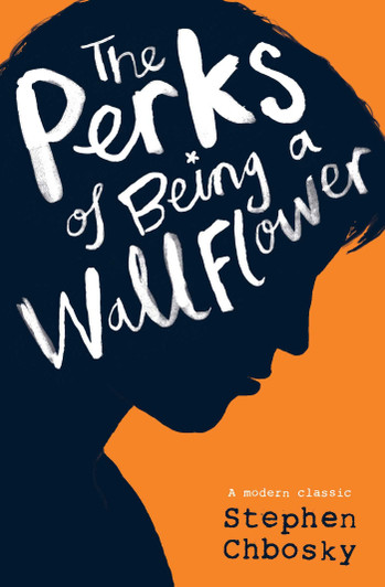 Perks of Being  A Wallflower / Stephen Chbosky