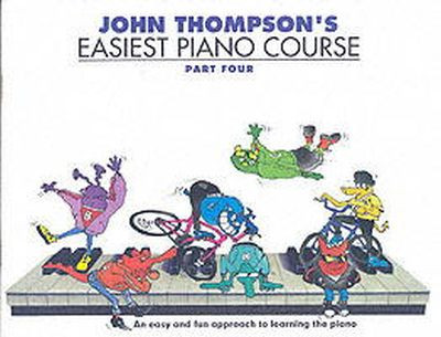 John Thompson's Easiest Piano Course: Part 4