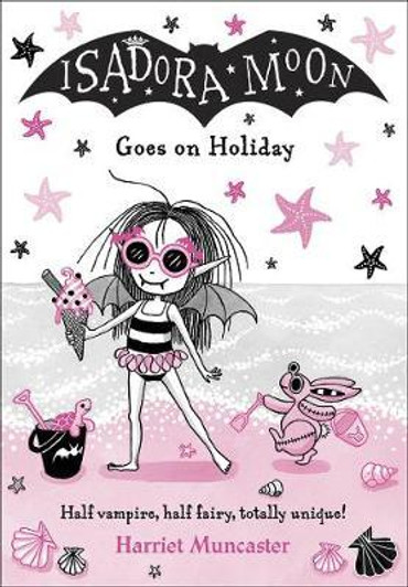 Isadora Moon Goes on Holiday / Harriet Muncaster