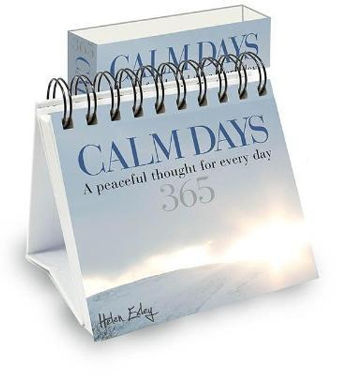 Calm Days : A Peaceful Thought for Every Day 365