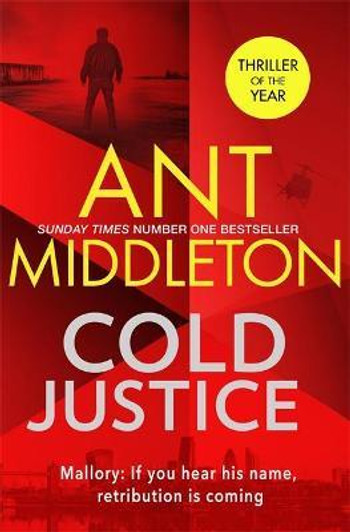 Cold Justice / Ant Middleton
