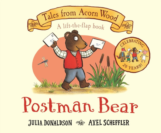 Tales From Acorn Wood: Postman Bear B/B / Julia Donaldson & Axel Scheffler