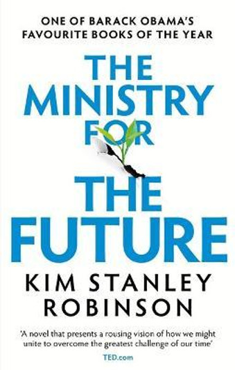 Ministry for the Future / Kim Stanley Robinson