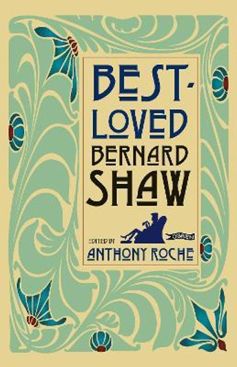 Best-Loved Bernard Shaw / Anthony Roche