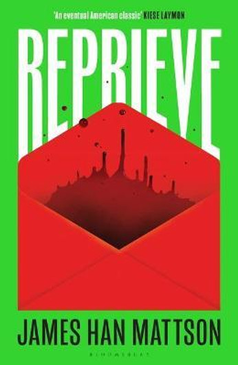 Reprieve / James Han Mattson