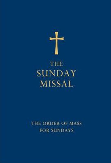 Sunday Missal (Blue edition) : The New Translation of the Order of Mass for Sundays