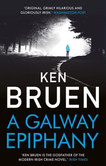 Galway Epiphany A / Ken Bruen