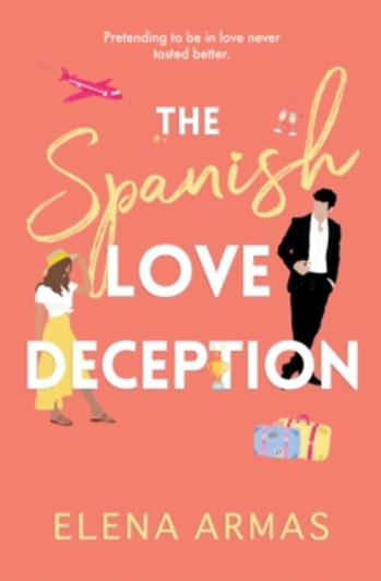 Spanish Love Deception / Elena Armas