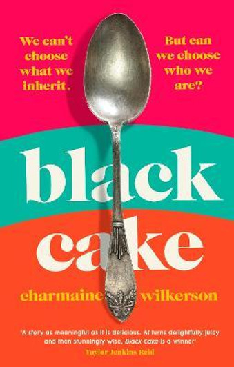 Black Cake / Charmaine Wilkerson