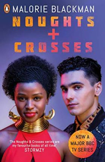 Noughts & Crosses / Malorie Blackman