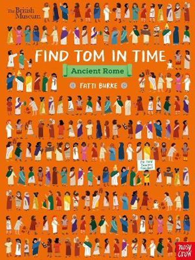 British Museum: Find Tom in Time, Ancient Rome / Fatti Burke