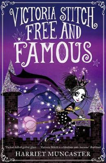 Victoria Stitch: Free and Famous / Harriet Muncaster