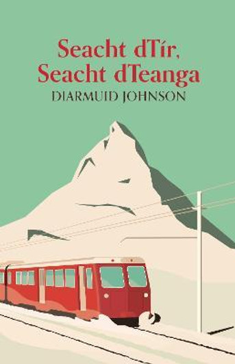 Seacht dTir Seacht dTeanga / Diarmuid Johnson