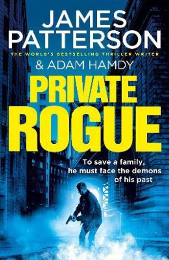 Private Rogue P/B / James Patterson & Adam Hamdy