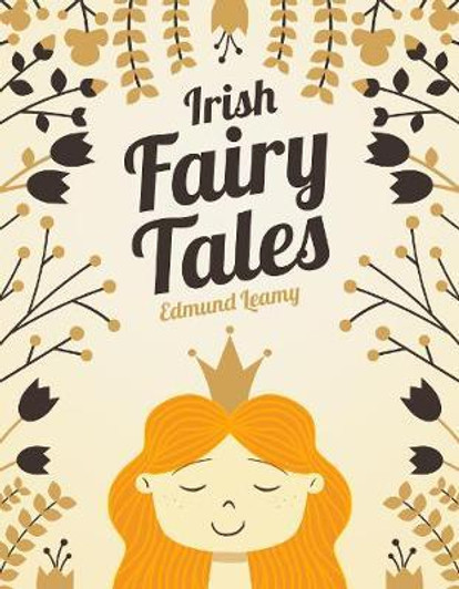 Irish Fairy Tales / Edmund Leamy