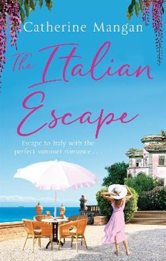 Italian Escape / Catherine Mangan