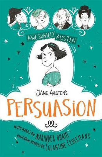 Awesomely Austen - Persuasion / Jane Austen & Narinder Dhami