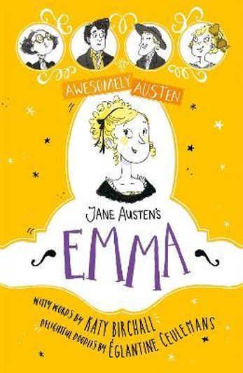 Awesomely Austen - Emma / Jane Austen & Katy Birchall