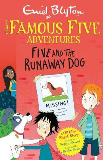Famous Five Adventures : Five and the Runaway Dog / Enid Blyton & Sufiya Ahmed