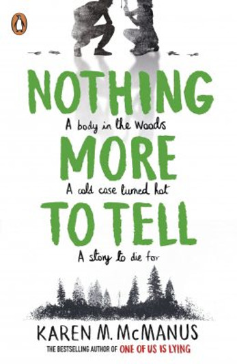 Nothing More to Tell / Karen M. McManus