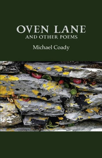 Oven Lane and Other Poems / Michael Coady