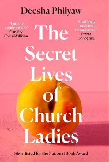 Secret Lives of Church Ladies / Deesha Philyaw