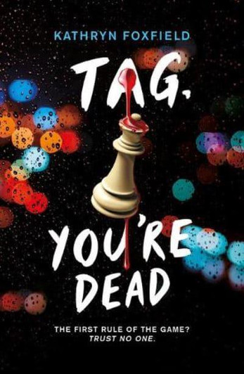 Tag You're Dead / Kathryn Foxfield