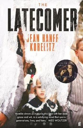 Latecomer / Jean Hanff Korelitz