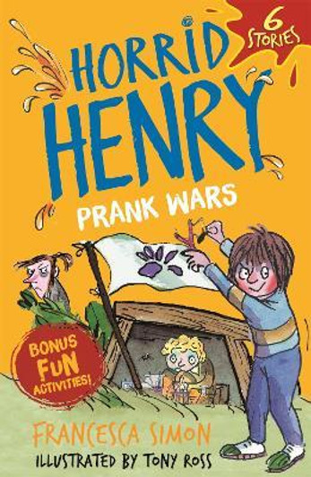 Horrid Henry : Prank Wars / Francesca Simon
