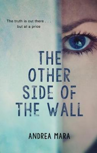 Other Side of the Wall, The / Andrea Mara