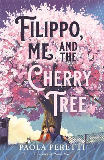 Filippo, Me and the Cherry Tree / Paola Peretti