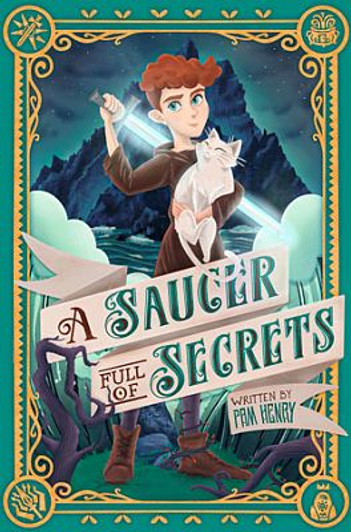 A Saucer Full of Secrets / Pam Henry