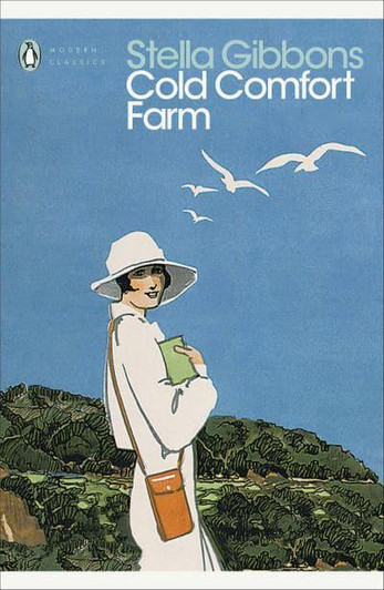 Cold Comfort Farm / Stella Gibbons