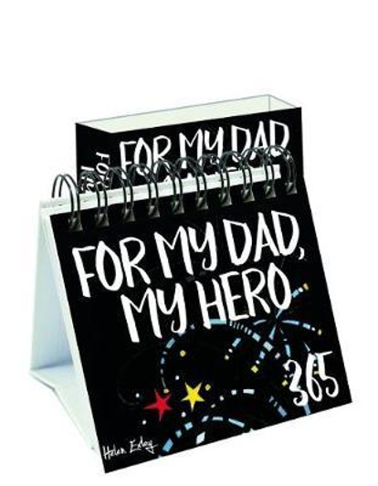 365 Days Calendar : For My Dad, My Hero