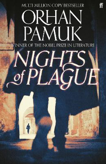 Nights of Plague / Orhan Pamuk
