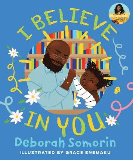 I Believe in You Picture Book / Deborah Somorin