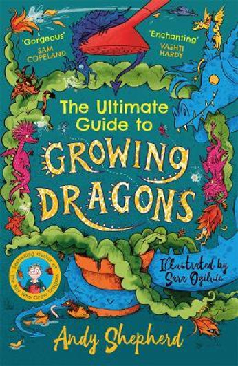 Ultimate Guide to Growing Dragons / Andy Shepherd