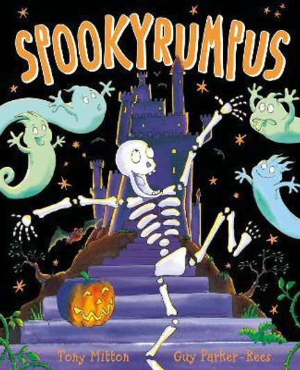 Spookyrumpus / Tony Mitton & Guy Parker-Rees