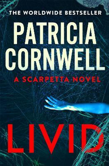 Livid: A Scarpetta Novel / Patricia Cornwell
