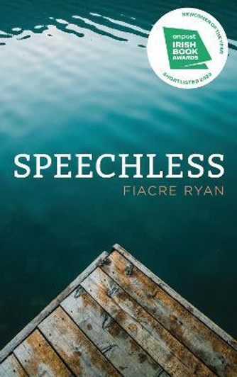 Speechless / Fiacre Ryan