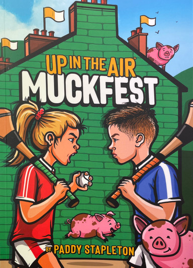 Up in the Air : Muckfest / Paddy Stapleton